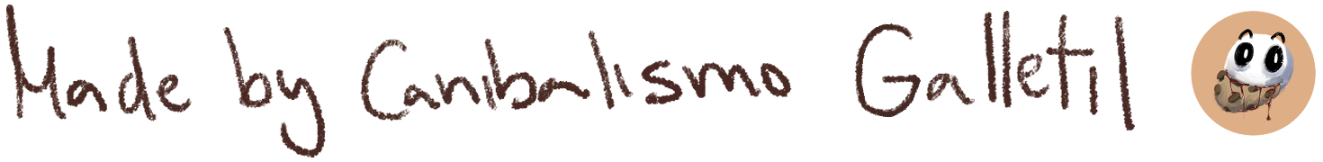 Made by Canibalismo Galletil